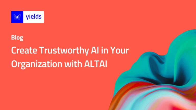 Create Trustworthy AI in Your Organization with ALTAI