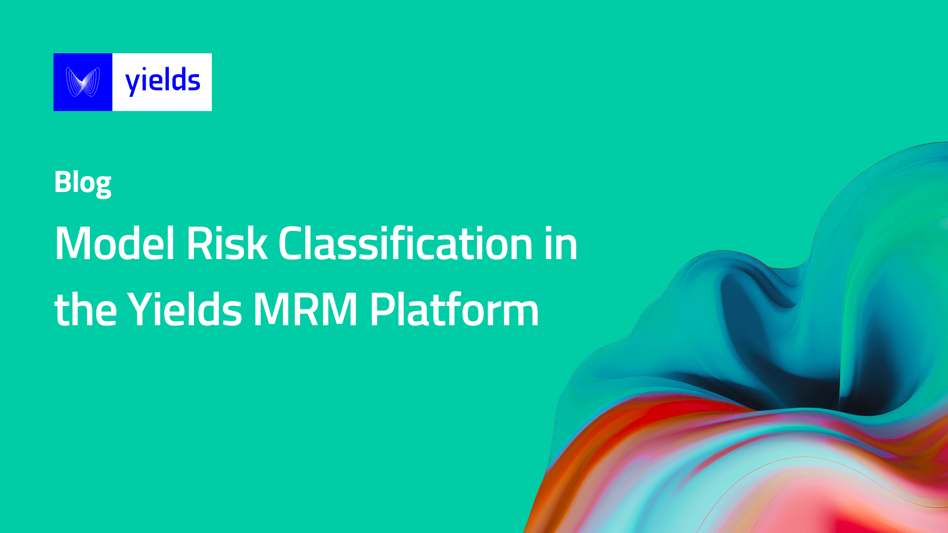 Model Risk Classification in the Yields MRM Suite