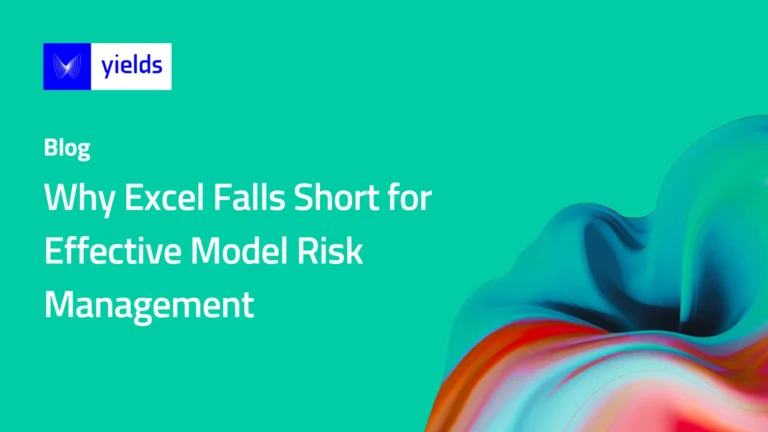 Why Excel Falls Short for Effective Model Risk Management